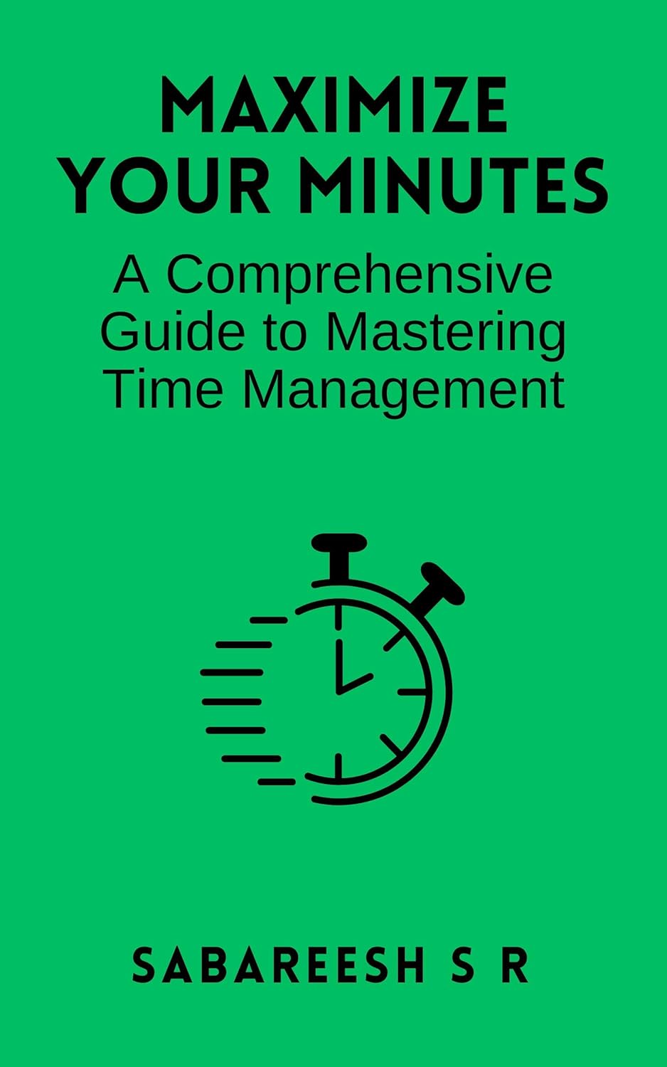 Maximize Your Minutes cover